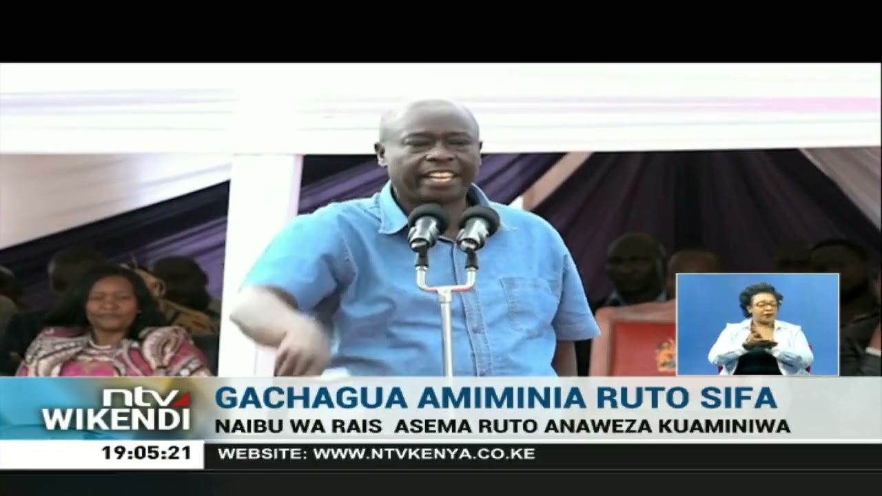 Naibu rais Rigadhi Gachagua asema Ruto anaweza kuaminiwa