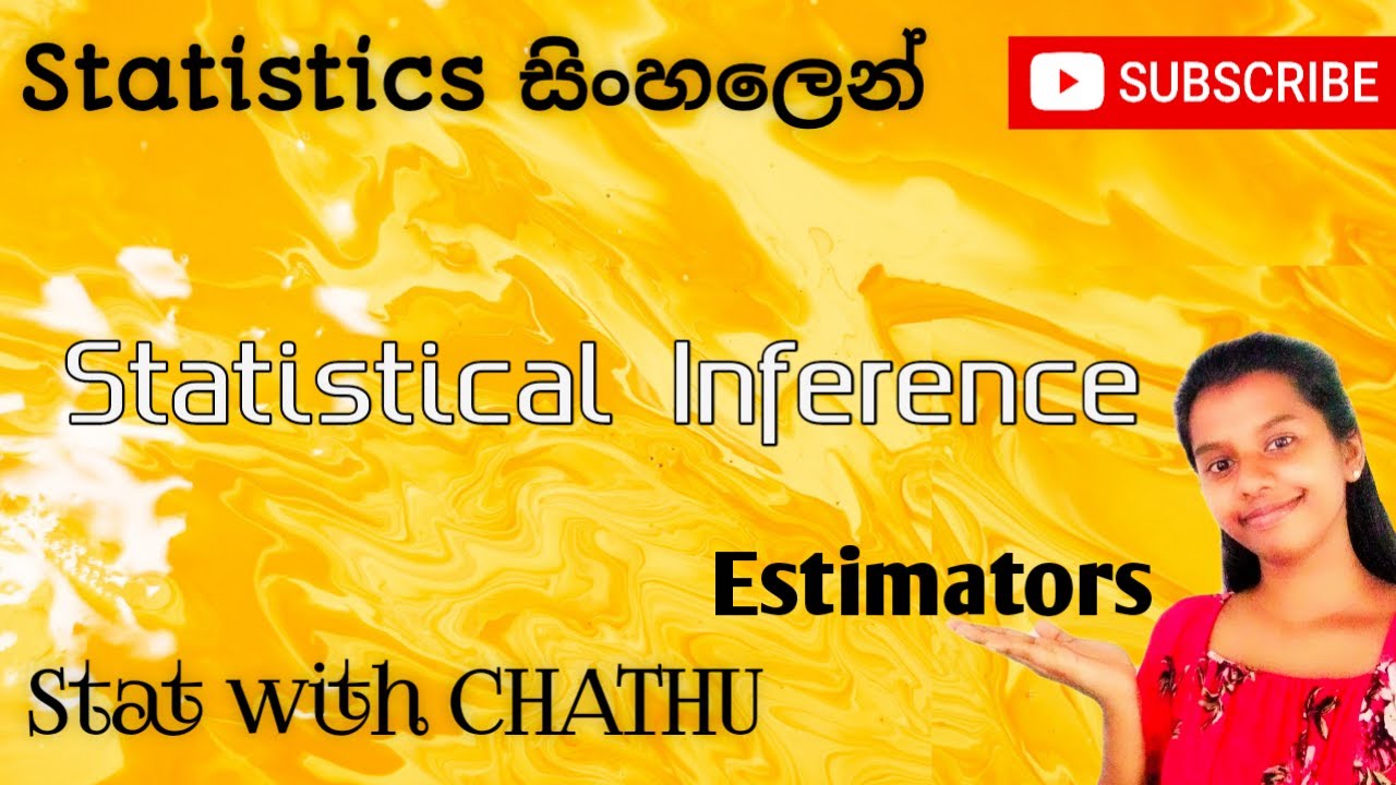 Estimators | Statistical Inference | ep01 | Sinhala