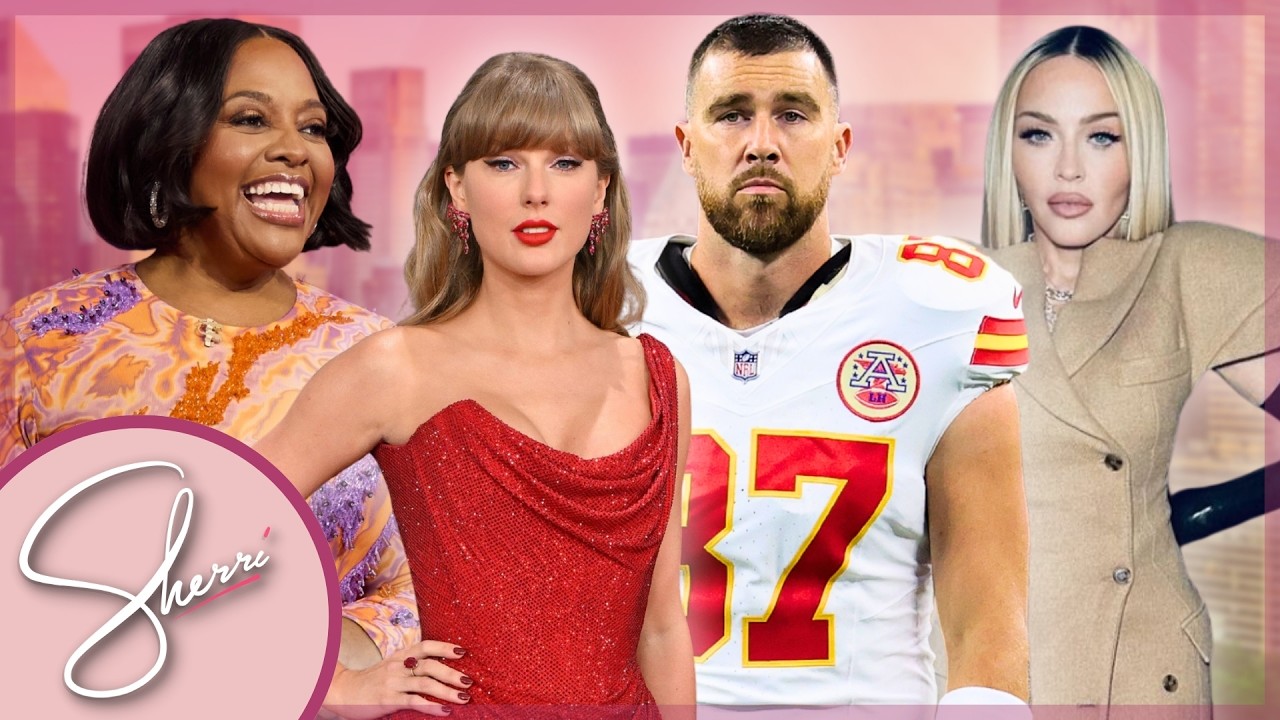Travis Kelce, Taylor Swift, Madonna, Toya Johnson