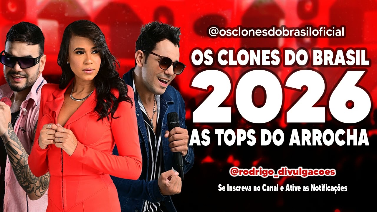 🎶 OS CLONES DO BRASIL 2026 – Só As Tops 🎶