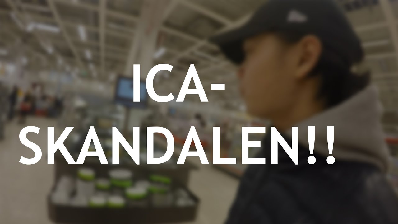ICA SKANDALEN!!