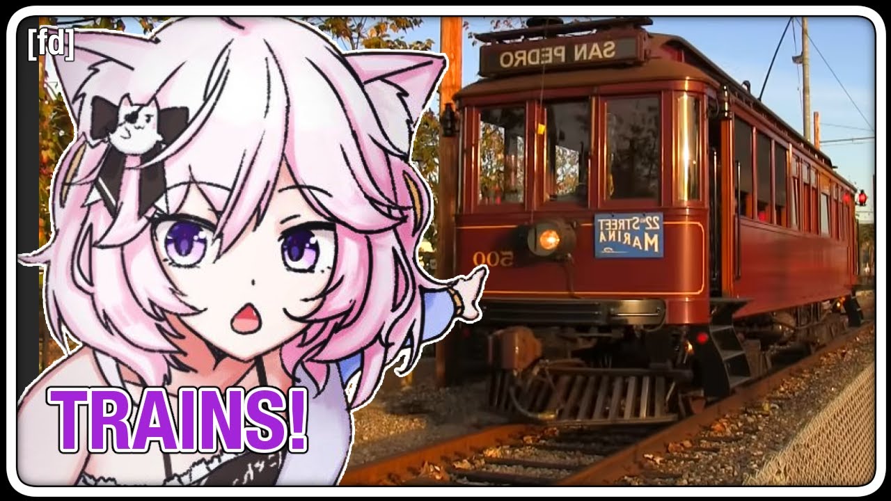 Nyanners Finds Out She Is A Railfan