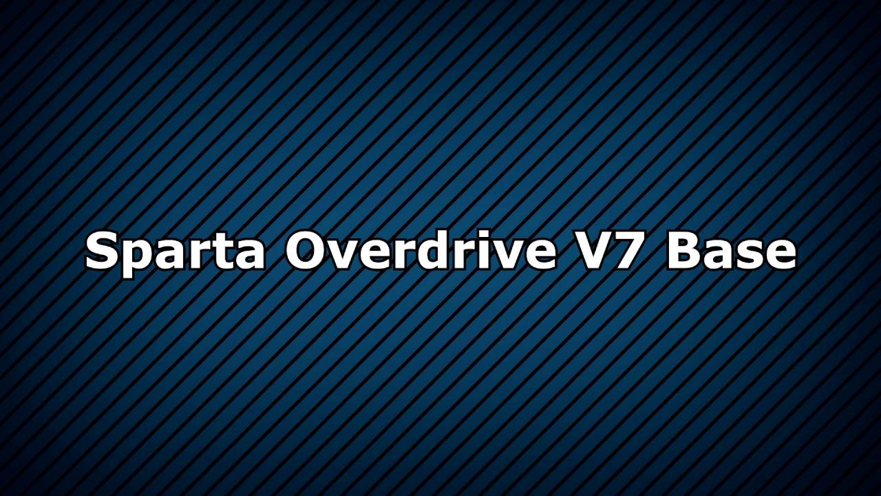 Sparta Overdrive Base V7