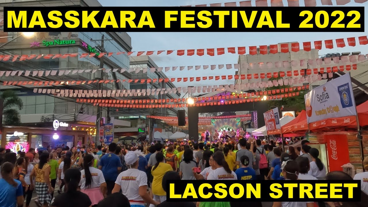 THE FAMOUS LACSON STREET OF BACOLOD CITY MASSKARA FESTIVAL 2022