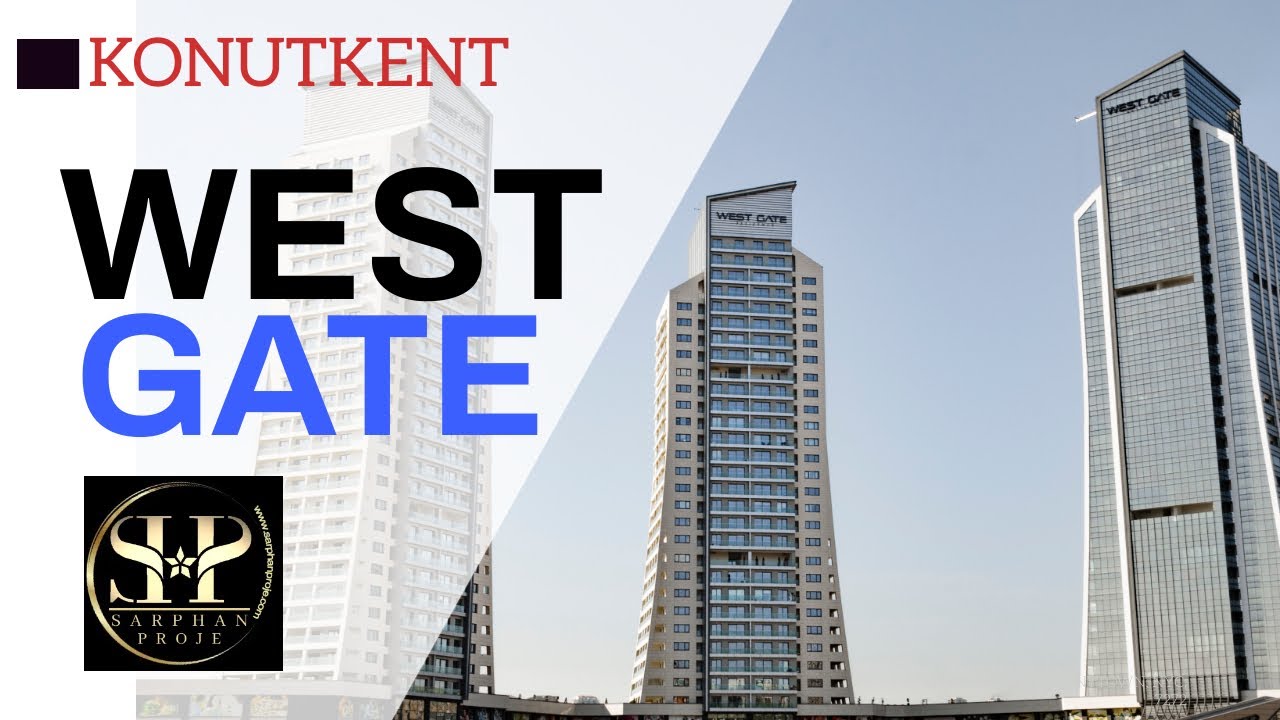 Konutkent West Gate | Satılık & Kiralık Daireler | Sarphan Proje