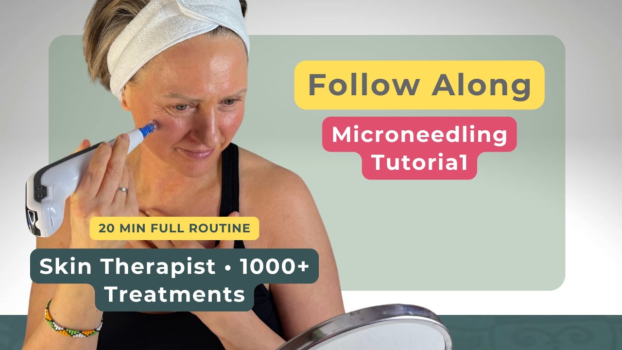 Microneedling at Home Tutorial: Follow Along With a Skin Therapist (Full Routine)