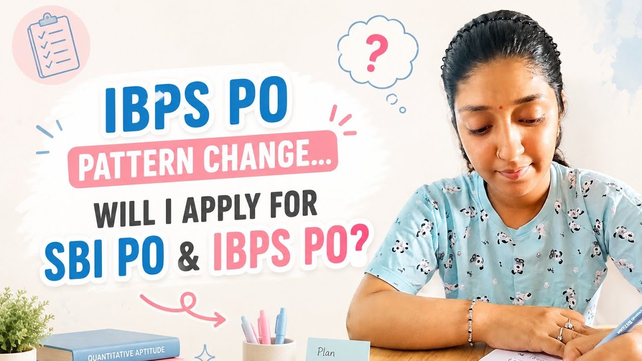IBPS PO Pattern Change... Will I Apply for SBI PO & IBPS PO? 🤔
