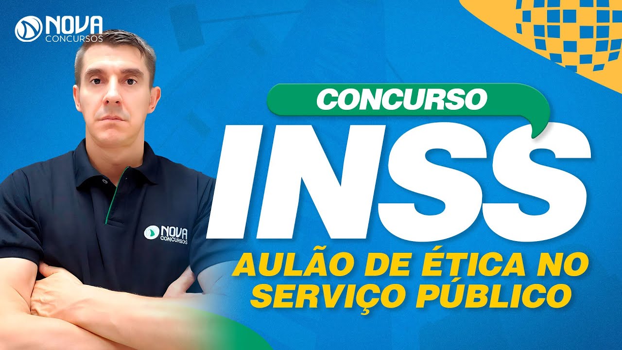 Concurso INSS 2022 Aulão de Ética no Serviço Público
