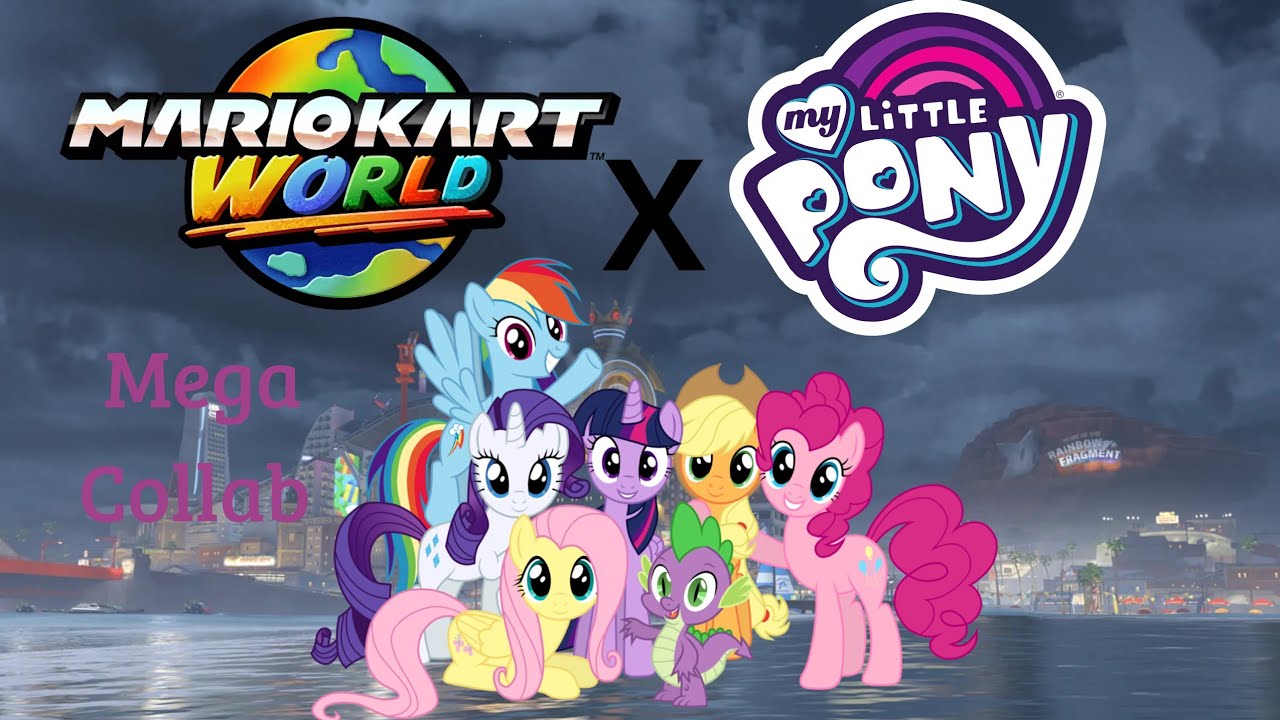 Mario Kart World Mega Collab Special MyLittlePony Livestream