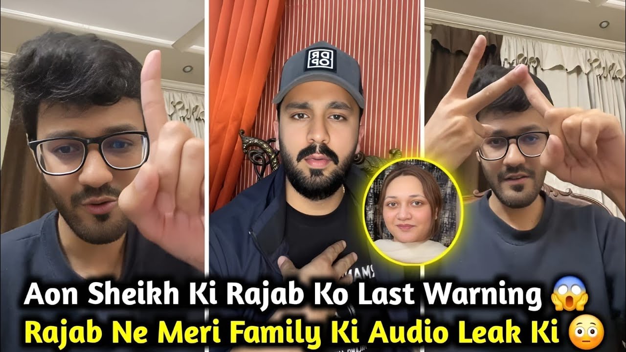 Aon Sheikh Give Last Warning To Rajab Butt | Rajab Leaked Out Family Audio's | Aon Sheikh 