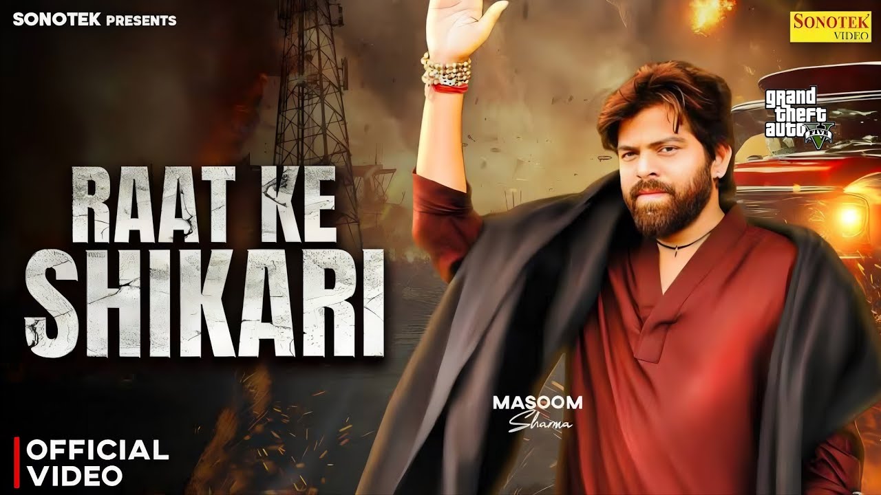 Raat Ke Shikari (GTA Video) Masoom Sharma | New Haryanvi Song2025 | Sonotek Music |GTA uttar pradesh