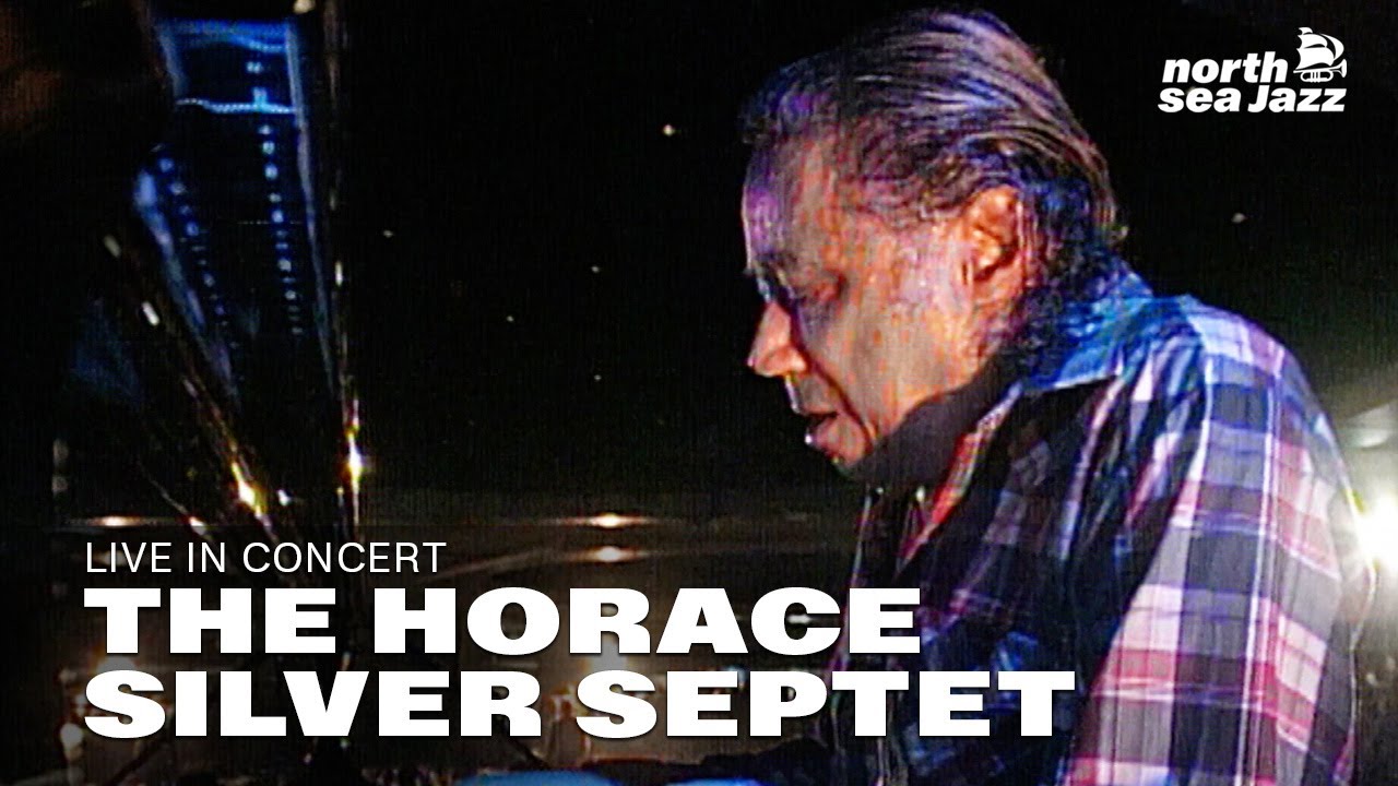 The Horace Silver Septet - Full Concert [HD] | Live at North Sea Jazz Festival 1996