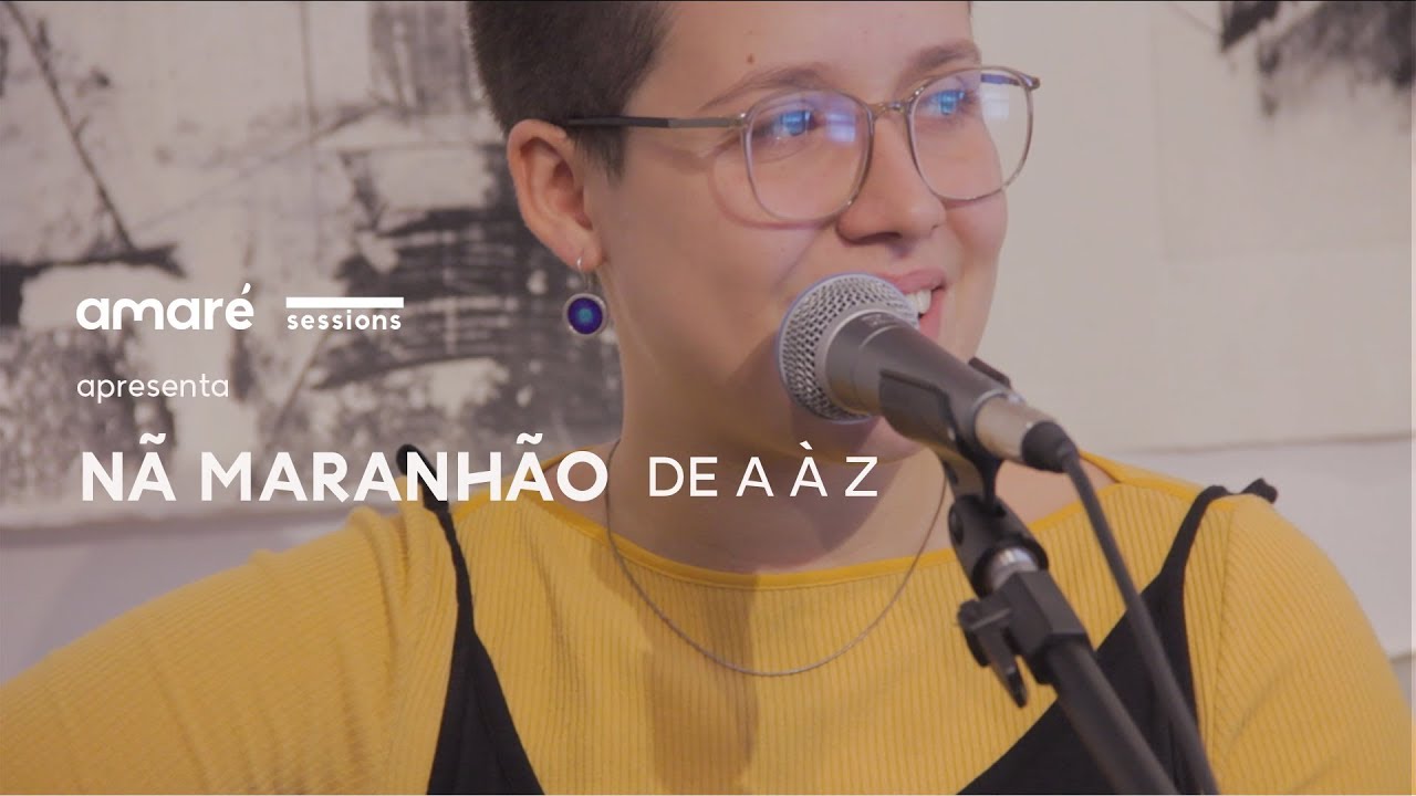 Nã Maranhão - De A a Z I Amaré Sessions