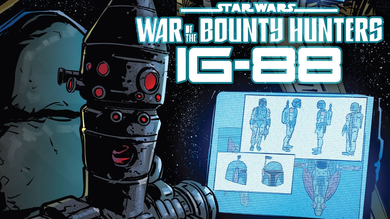 Star Wars IG-88 | War of the Bounty Hunters | Star Wars Comics | 2021