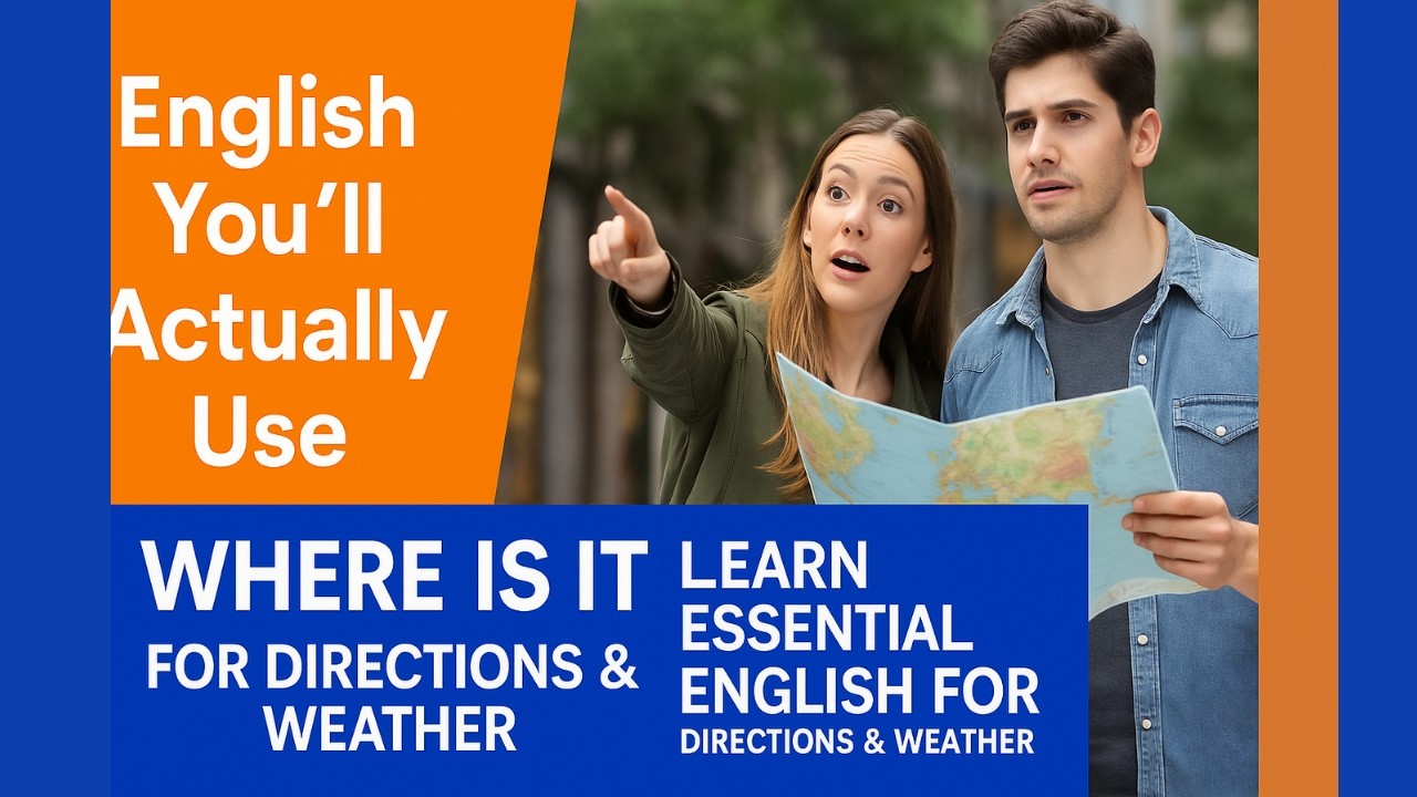 Where Is It? Learn Essential English for Directions & Weather,Speak English Fast