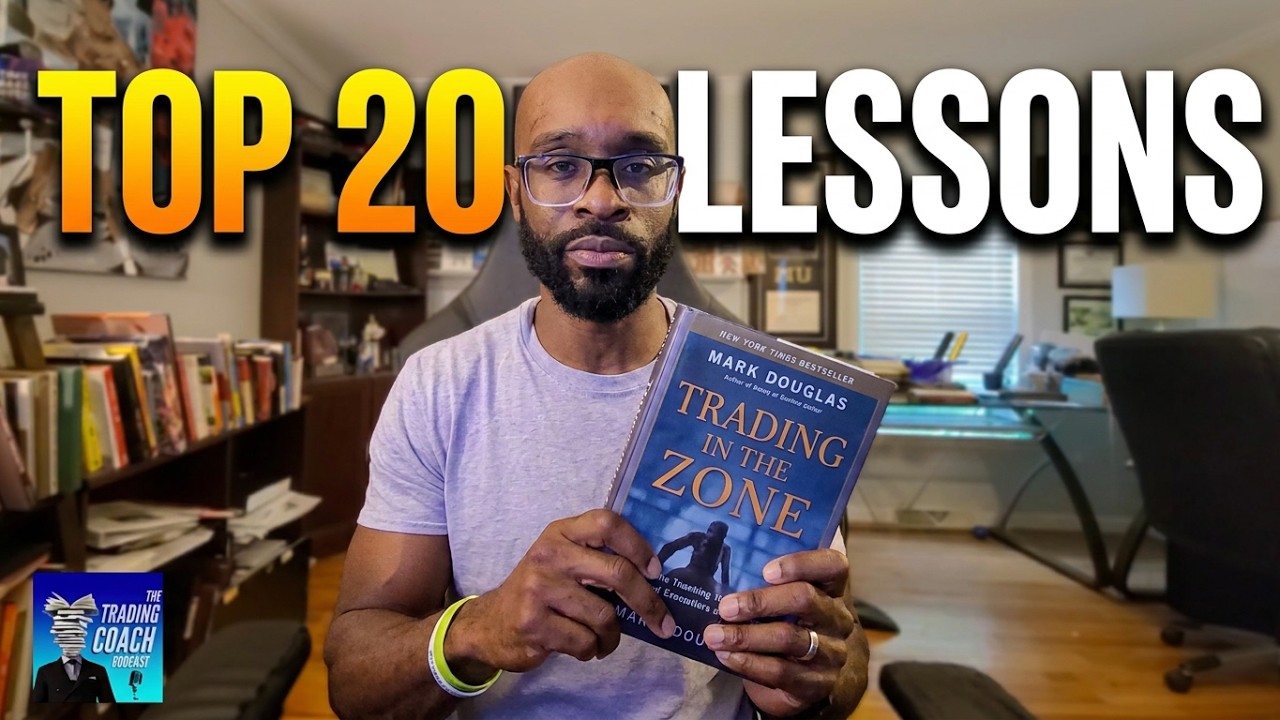 Top 20 Lessons from Trading In The Zone by Mark Douglas