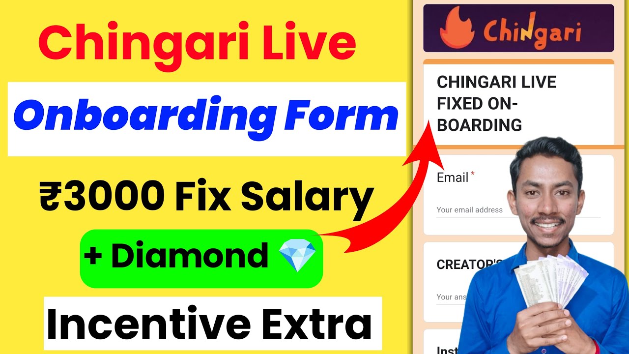 Chingari App Live ₹3000 Fix Payment Onboarding Form || Chingari App Par Live Option Kaise Milega