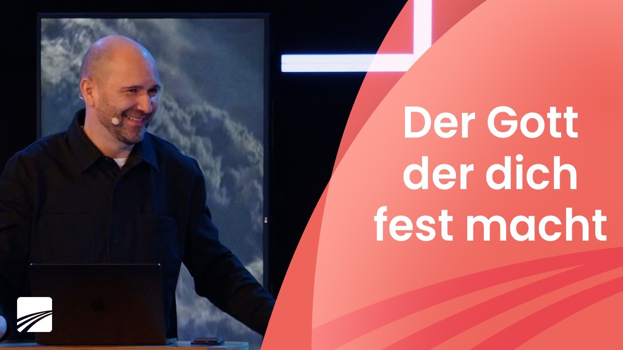 Der Gott, der dich fest macht | Fabian Heinze | 08.02.26
