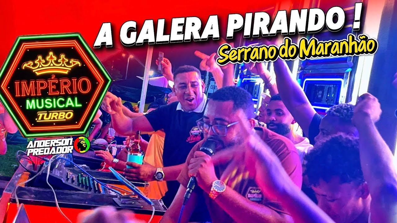 PIRAÇÃO COM A IMPÉRIO MUSICAL TURBO / EM SERRANO DO MARANHÃO / CARNAVAL 2026 