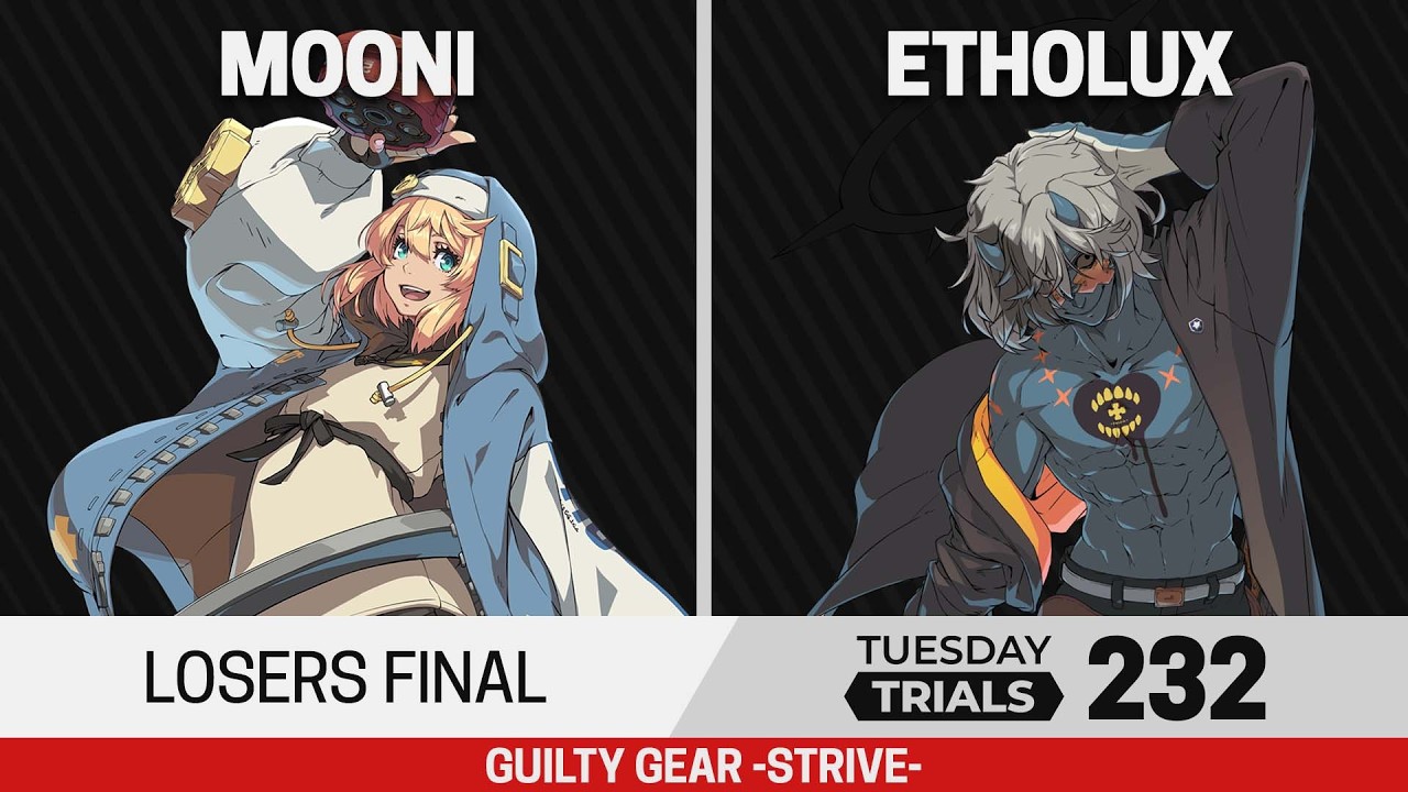 Tuesday Trials 232 GGST Losers Final - mooni (Bridget) vs Etholux (Happy Chaos)
