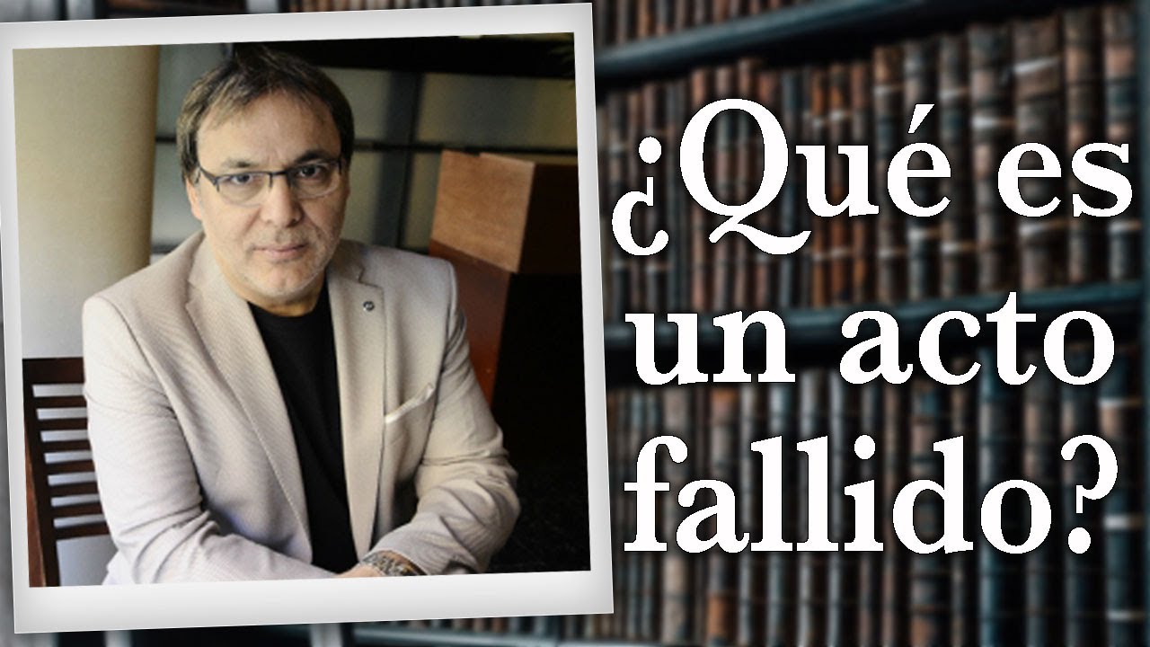 Gabriel Rolón - ¿ Qué es un acto fallido ?