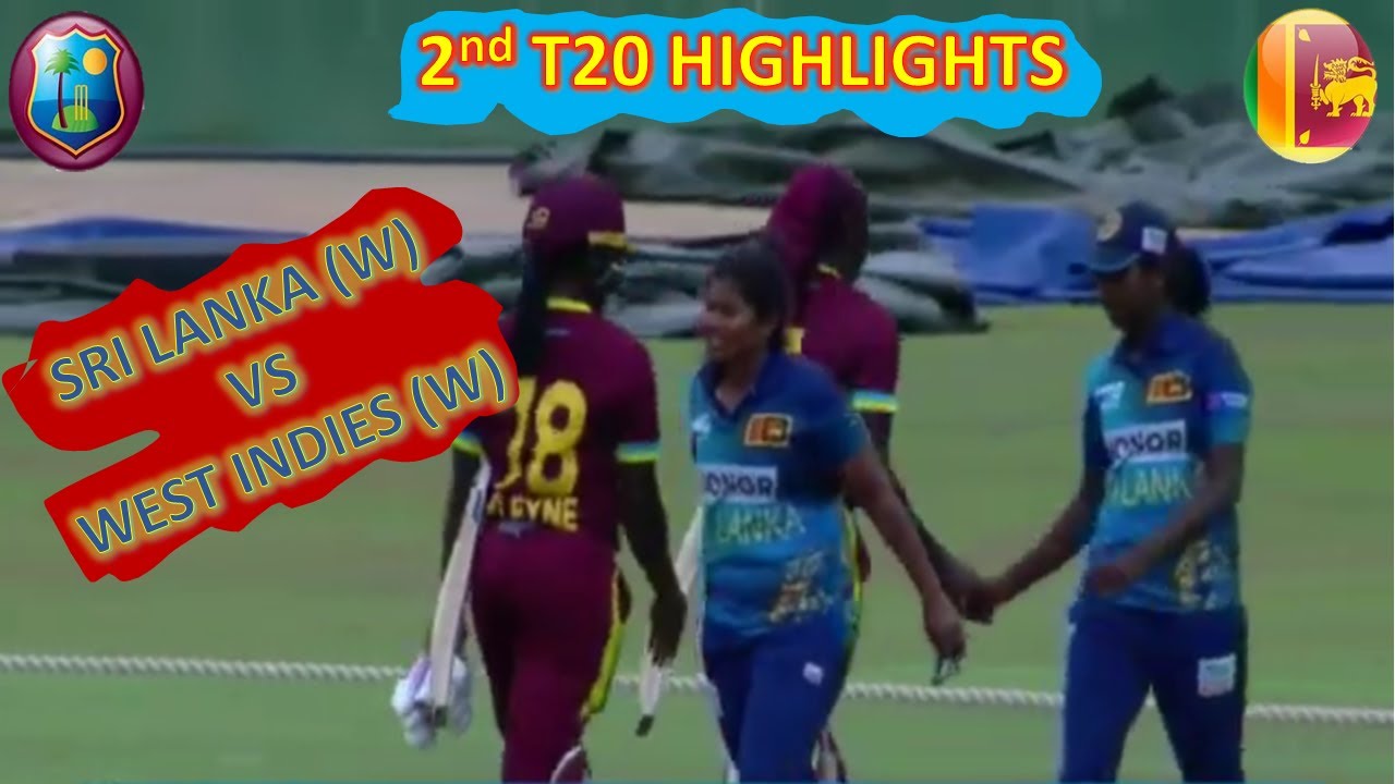 Full Highlights | 2nd T20 | Sri Lanka (W) vs West Indies (W)