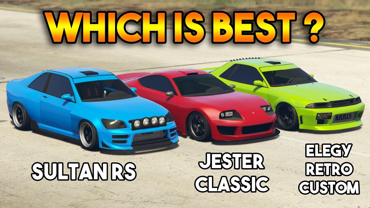 GTA 5 ONLINE : JESTER CLASSIC VS SULTAN RS VS ELEGY RETRO CUSTOM (WHICH IS BEST?)