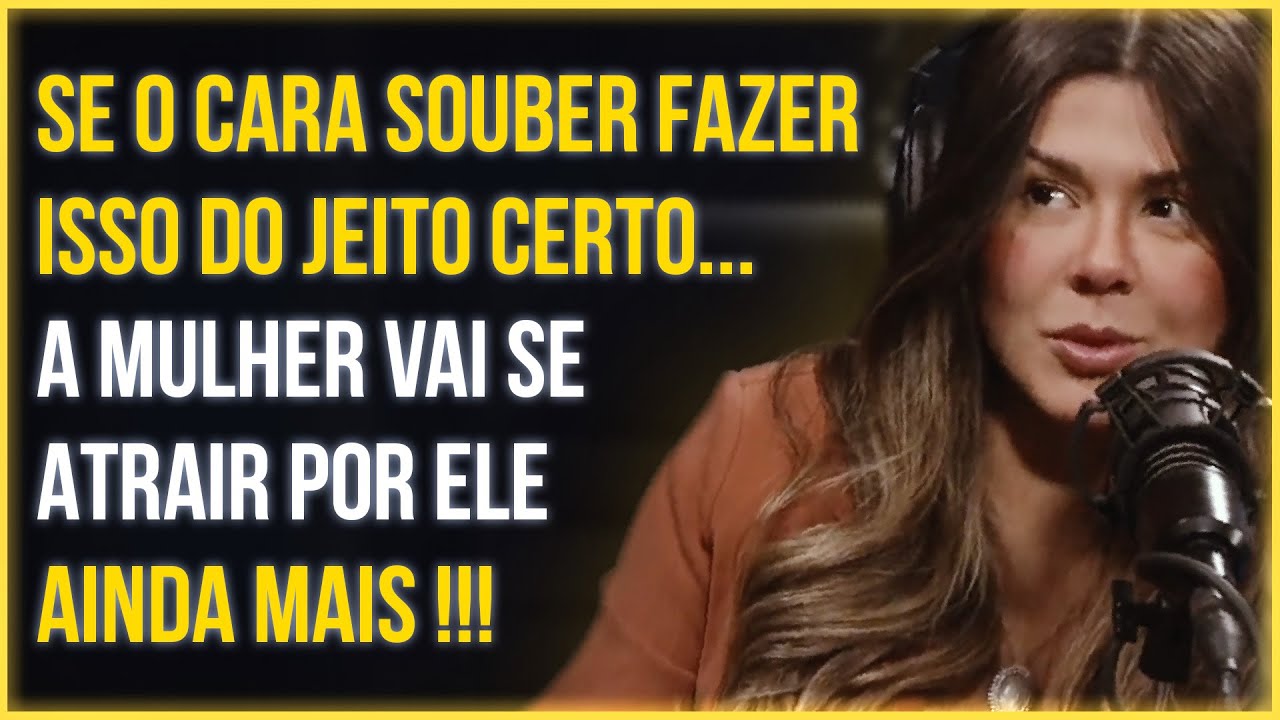 MULHER ADORA QUANDO HOMEM FAZ ISSO COM ELA | Mari Vabo Explica [Faça o Teste]
