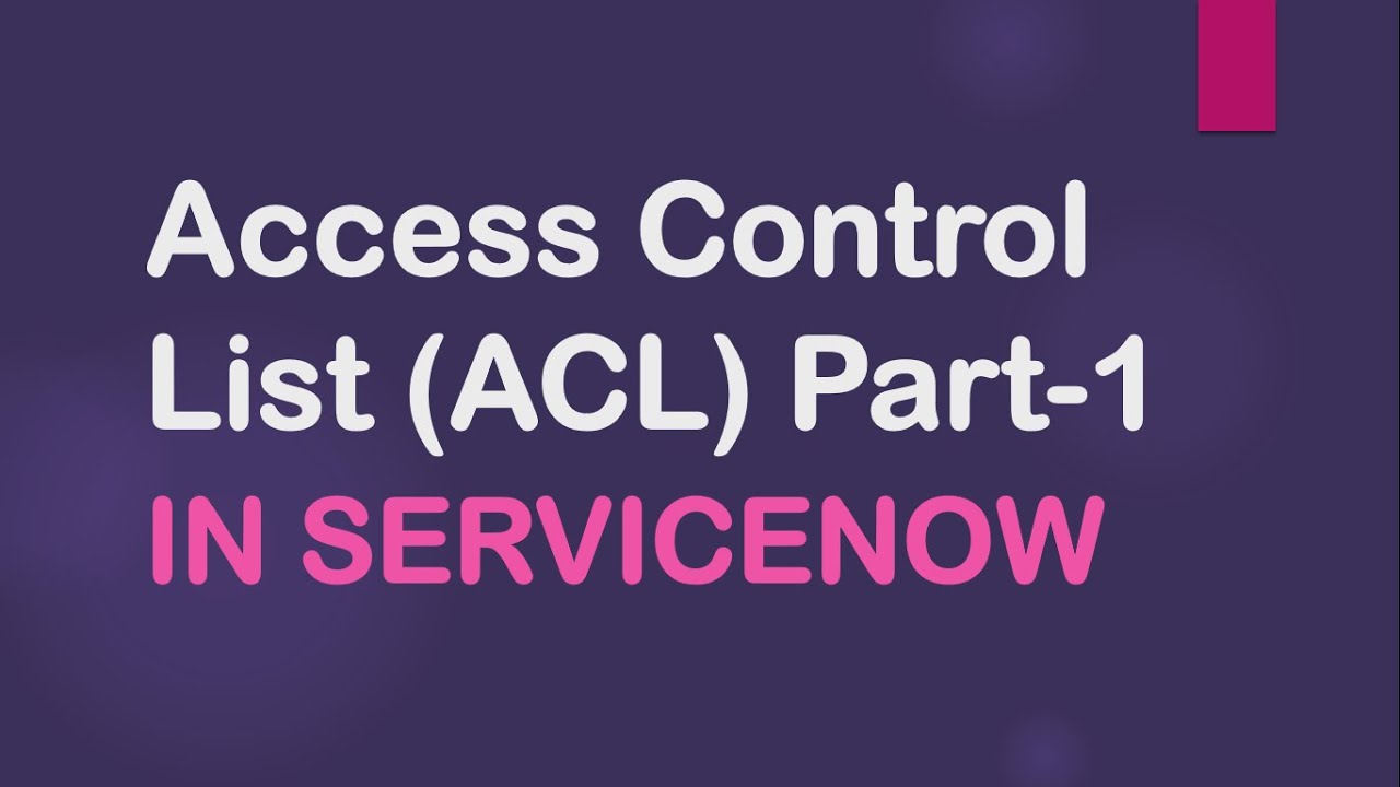 ACL in #ServiceNow| Access Control List Part-1 with implementation of real time example|#Servicenow