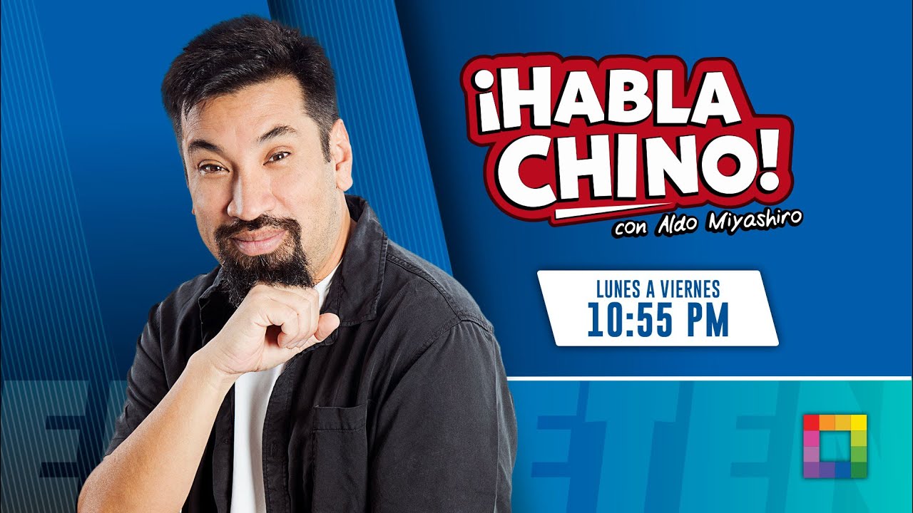 Habla Chino - NOV 25 - 1/2 - NATALIA SALAS HABLA CON ALDO MIYASHIRO | Willax