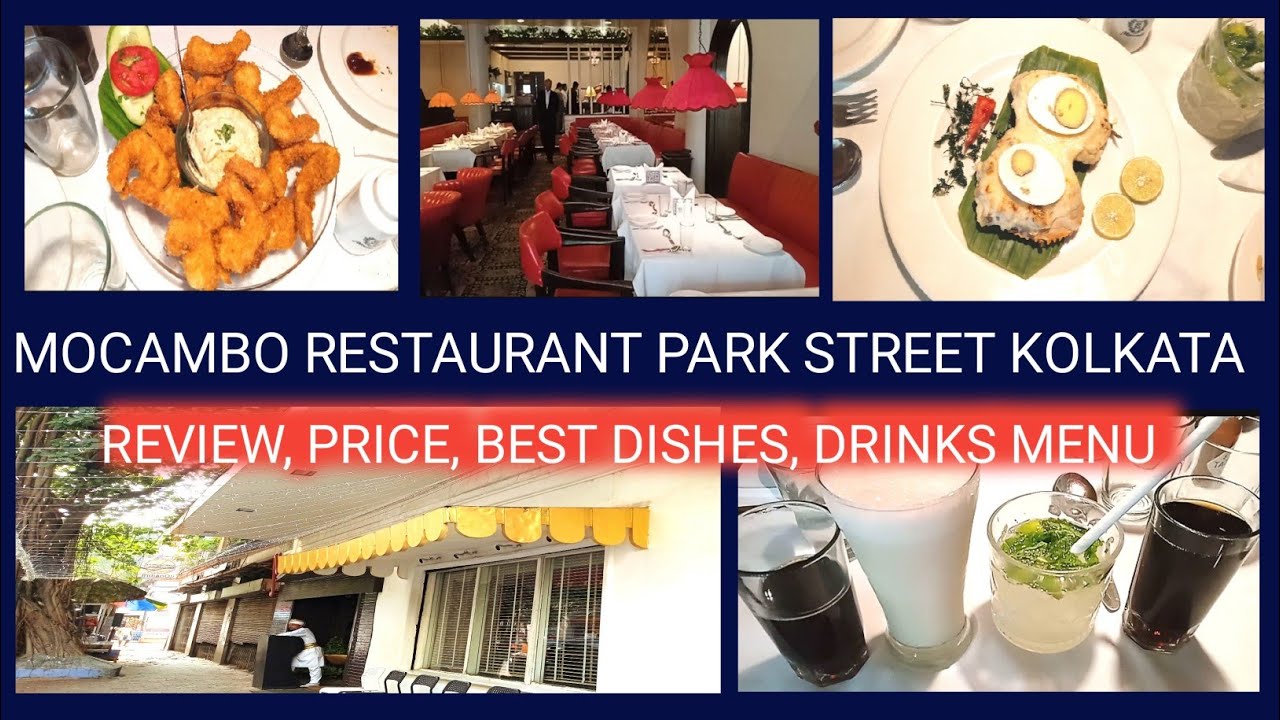 Mocambo Restaurant Park Street Kolkata food, price,menu, review 