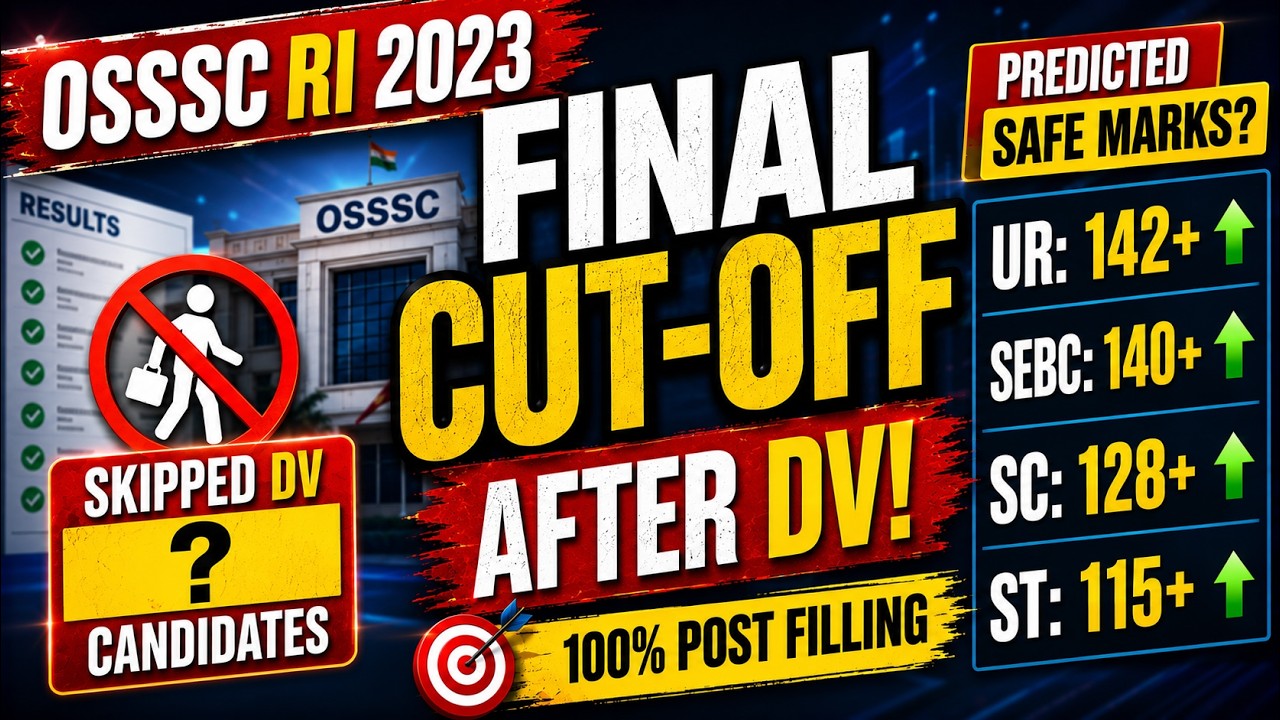 OSSSC RI 2023 FINAL Cut Off After DV 🚨 Safe Marks Revealed | DV Skip Impact Explained