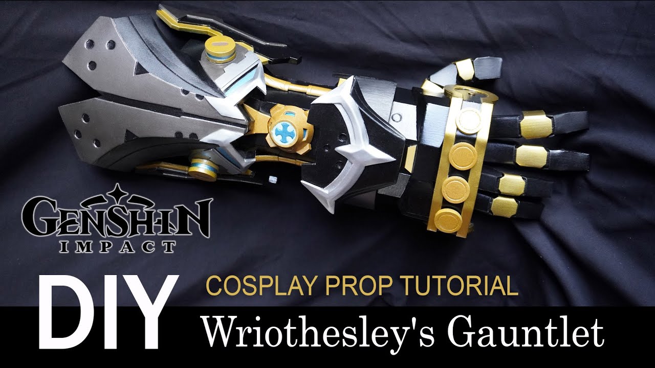 Wriothesley Gauntlet Impact Cosplay Prop DIY tutorial