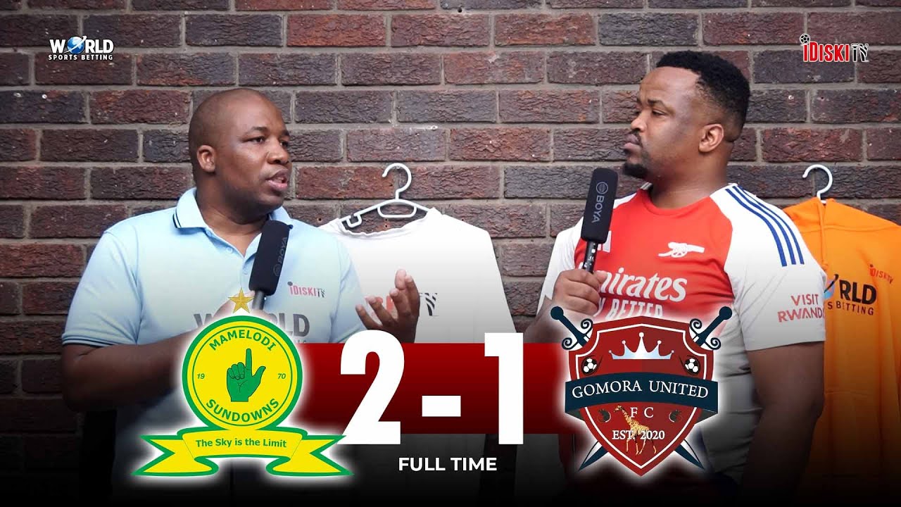 Khoza Needs A Loan or Change of Position | Mamelodi Sundowns 2-1 Gomora | Nkululeko Nkewu