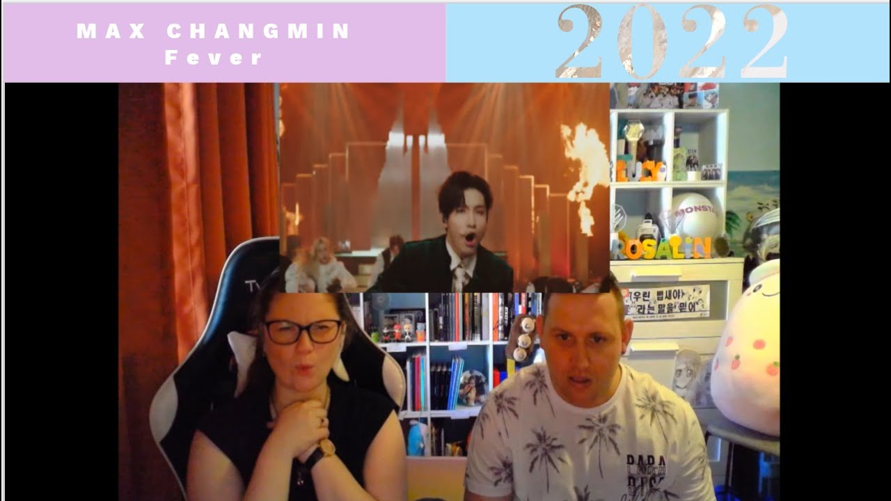 Reaction: MAX CHANGMIN: Fever
