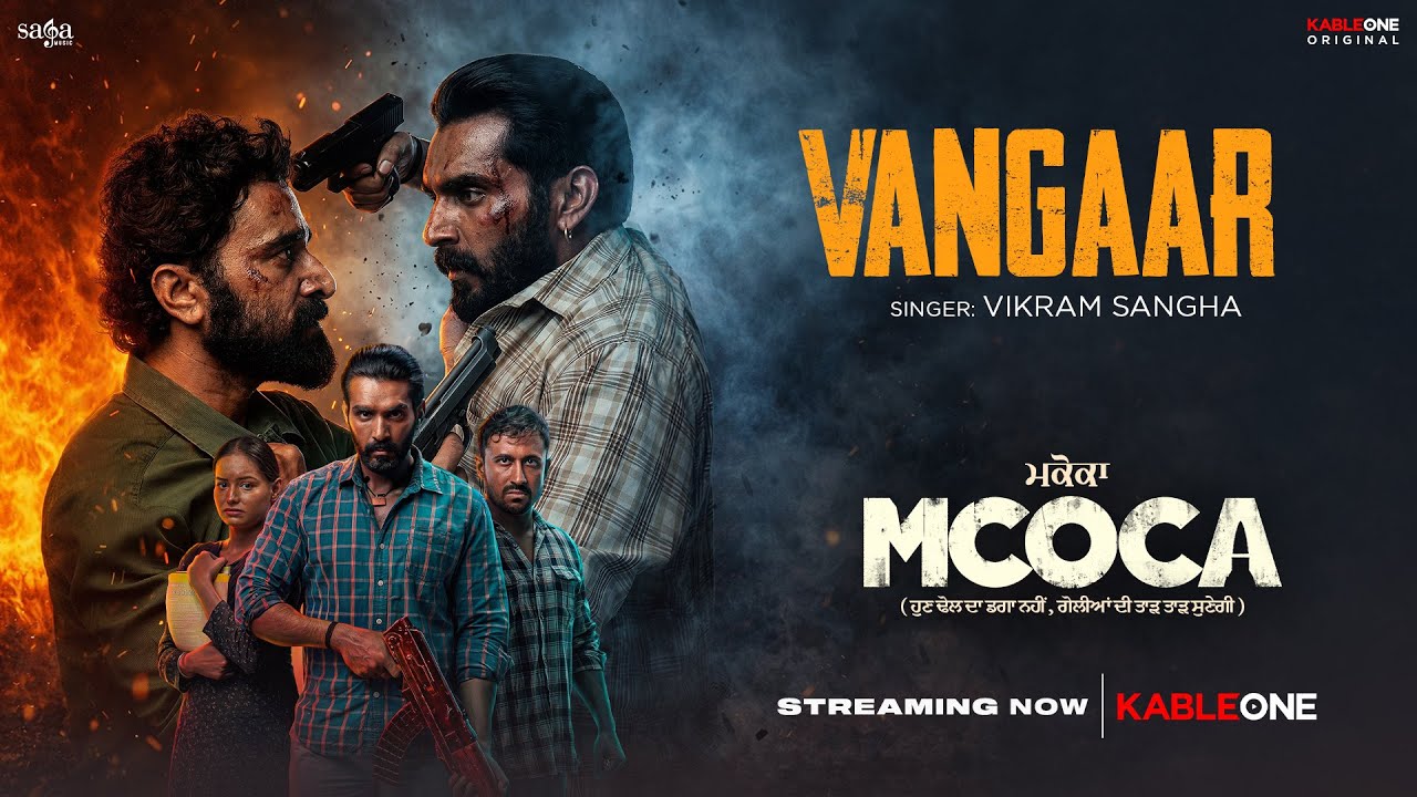 Vangaar Song (Video) | Vikram Sangha | New Punjabi Song | MCOCA | KableOne Original | Now Streaming