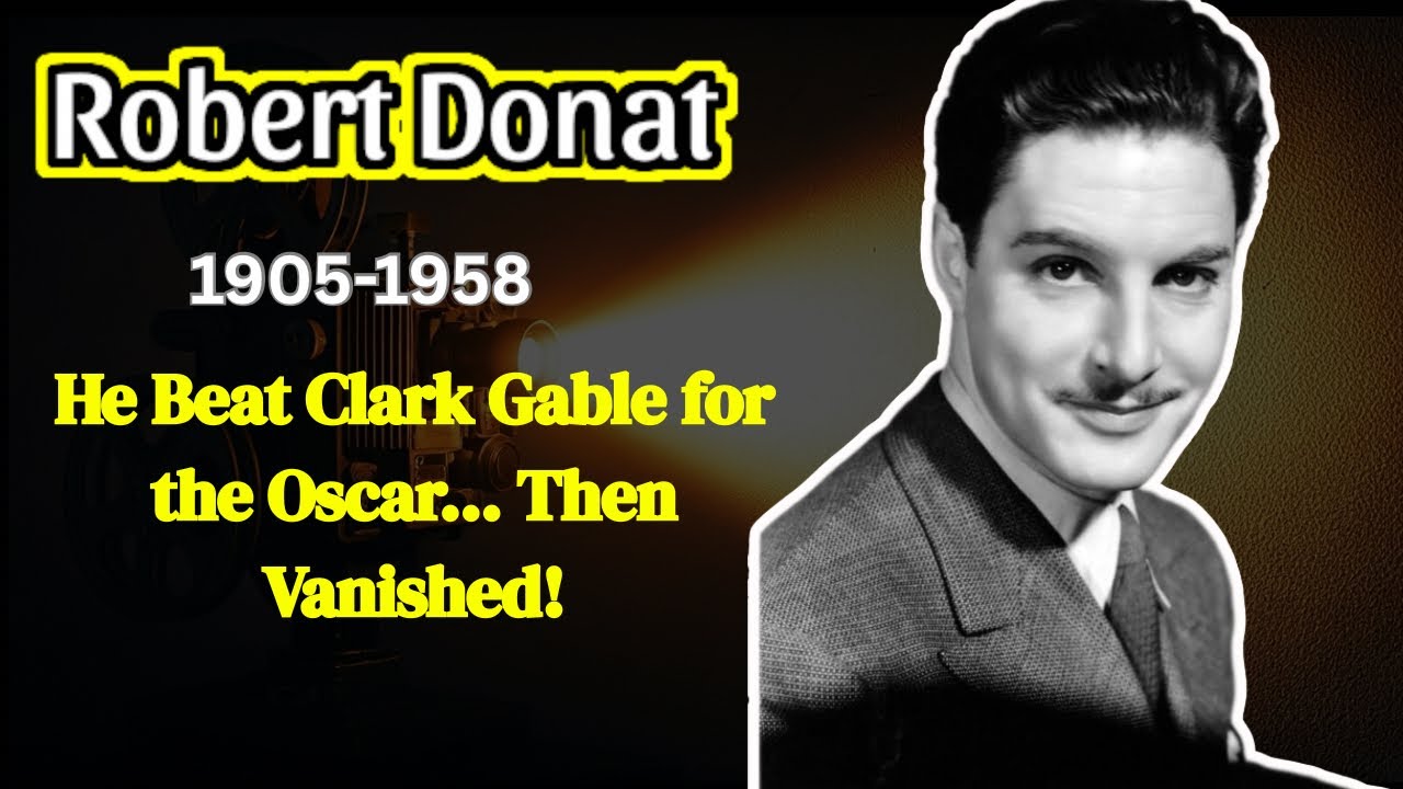 Robert Donat: Forgotten Legend of British Cinema