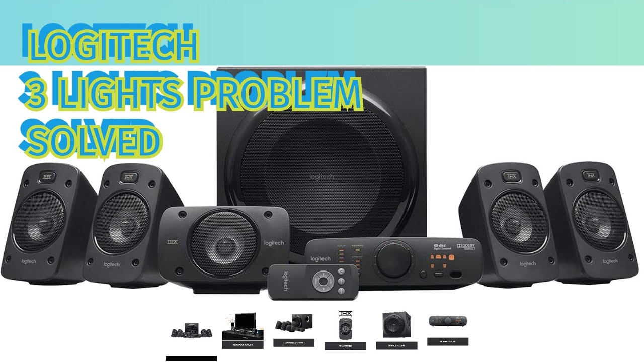 logitech z906 3 light problemLogitech 5.1 home theatre