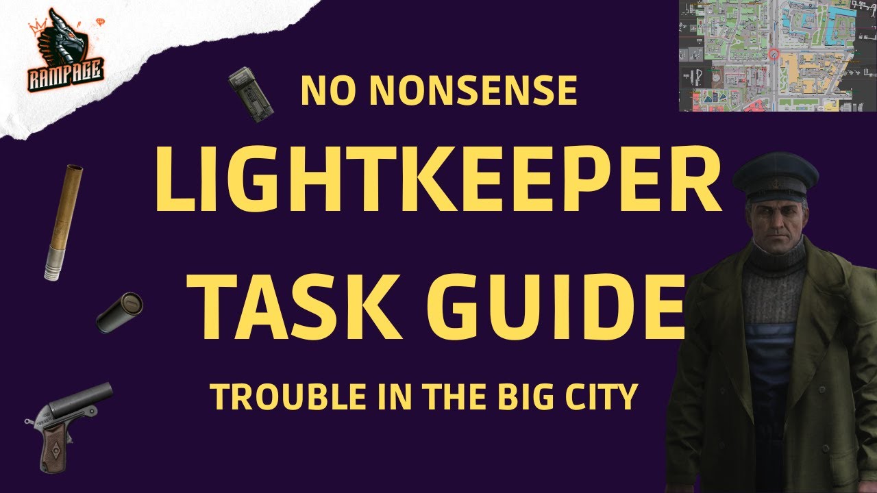 Trouble In The Big City - A Quick No-Nonsense Guide - Escape From Tarkov