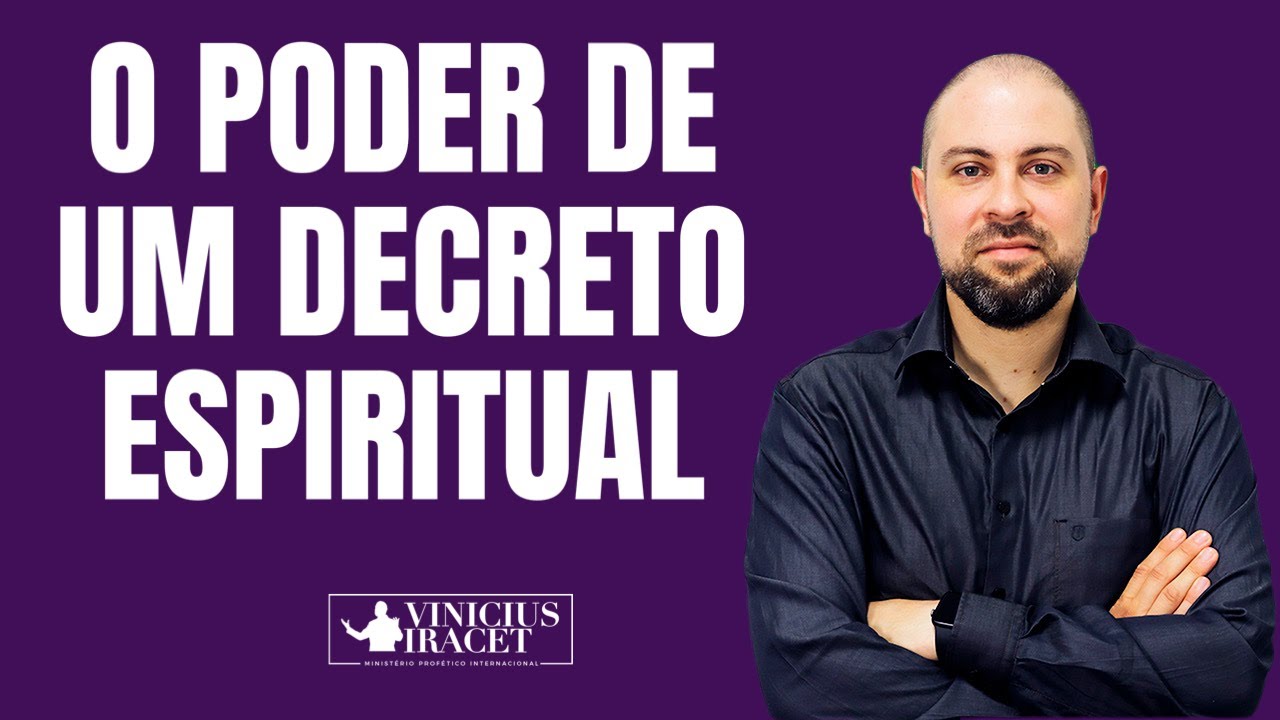 O PODER DAS SUAS PALAVRAS - DECRETOS ESPIRITUAIS | Profeta Vinicius Iracet