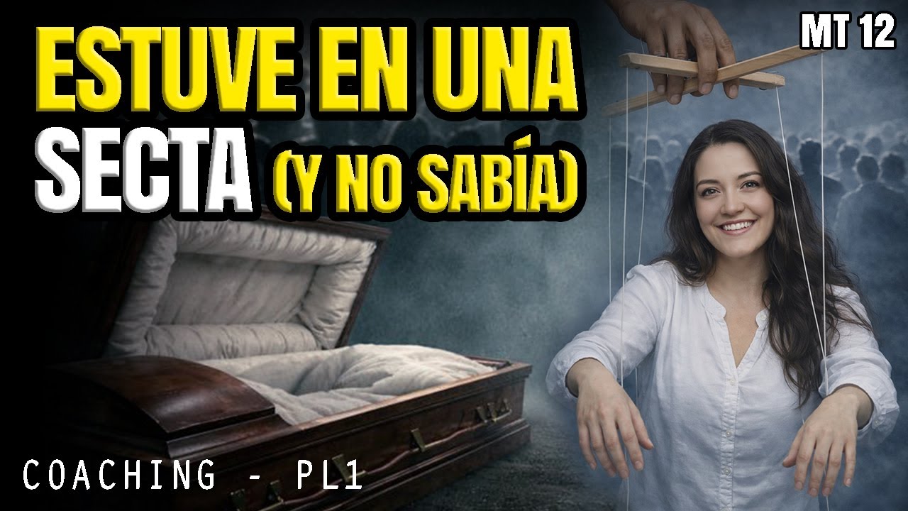 Me obligaron a vivir mi propio funeral | Así funciona una secta moderna (MT 12) #sectas #coaching