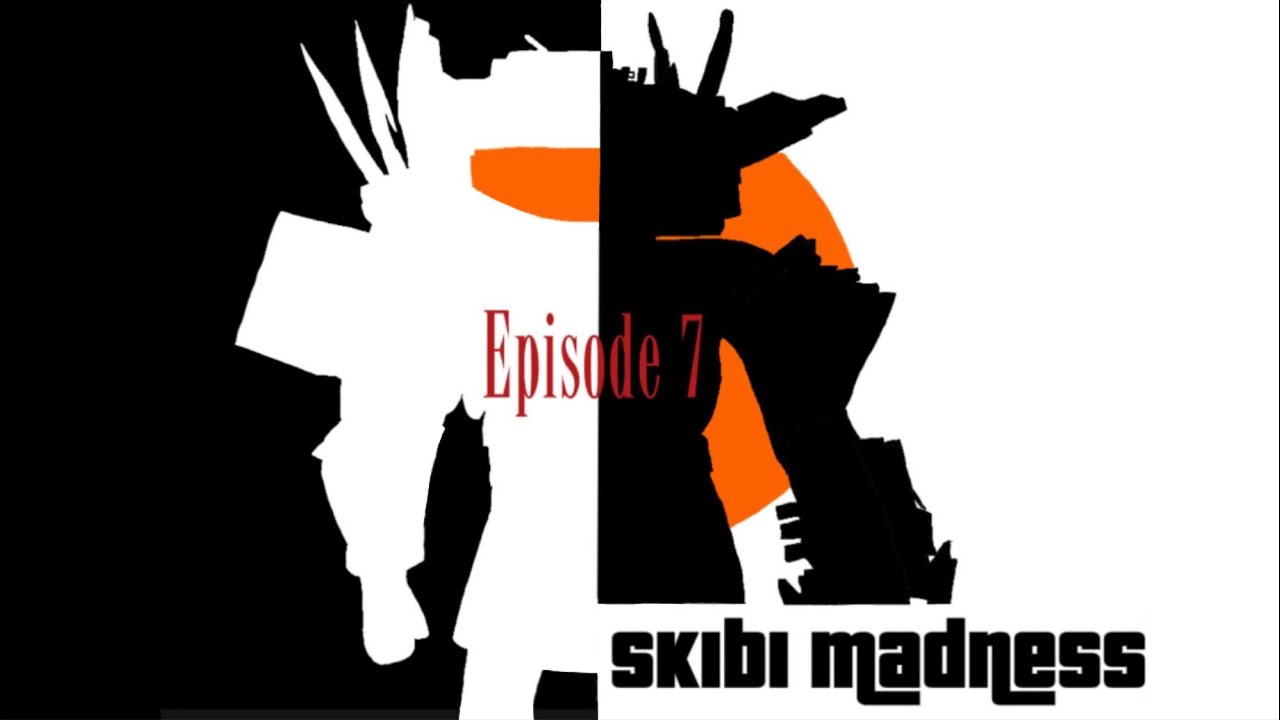 Skibimadness episode 7full