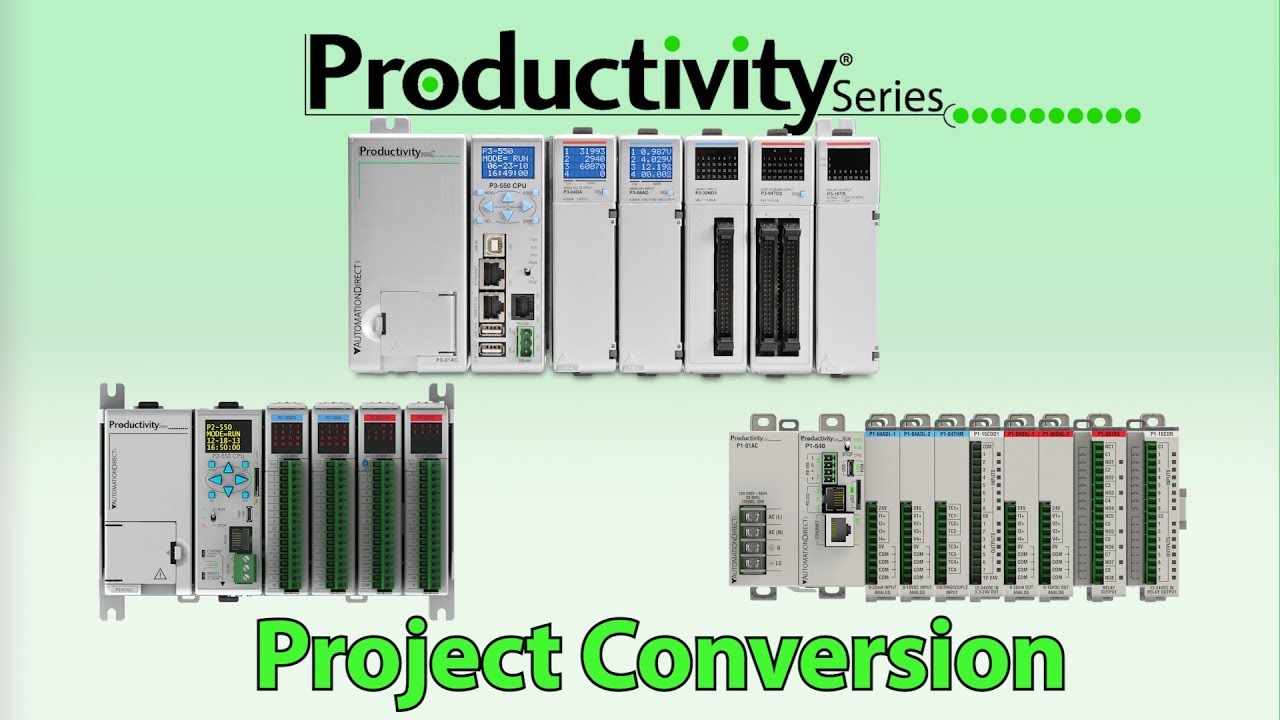 Productivity Series PLCs: Convert Any Project to Any Productivity PLC from AutomationDirect