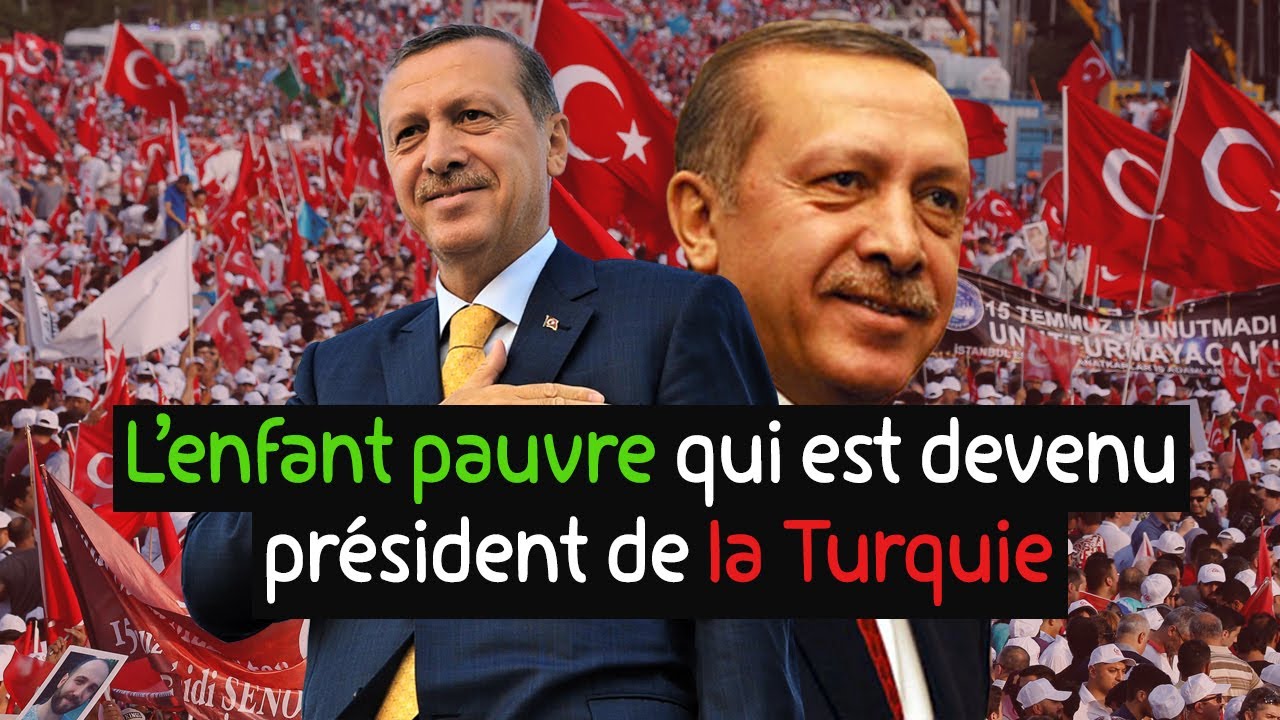L'histoire de Tayyip Erdogan .. L'enfant Pauvre Qui Est Devenu Pr&eacute;sident