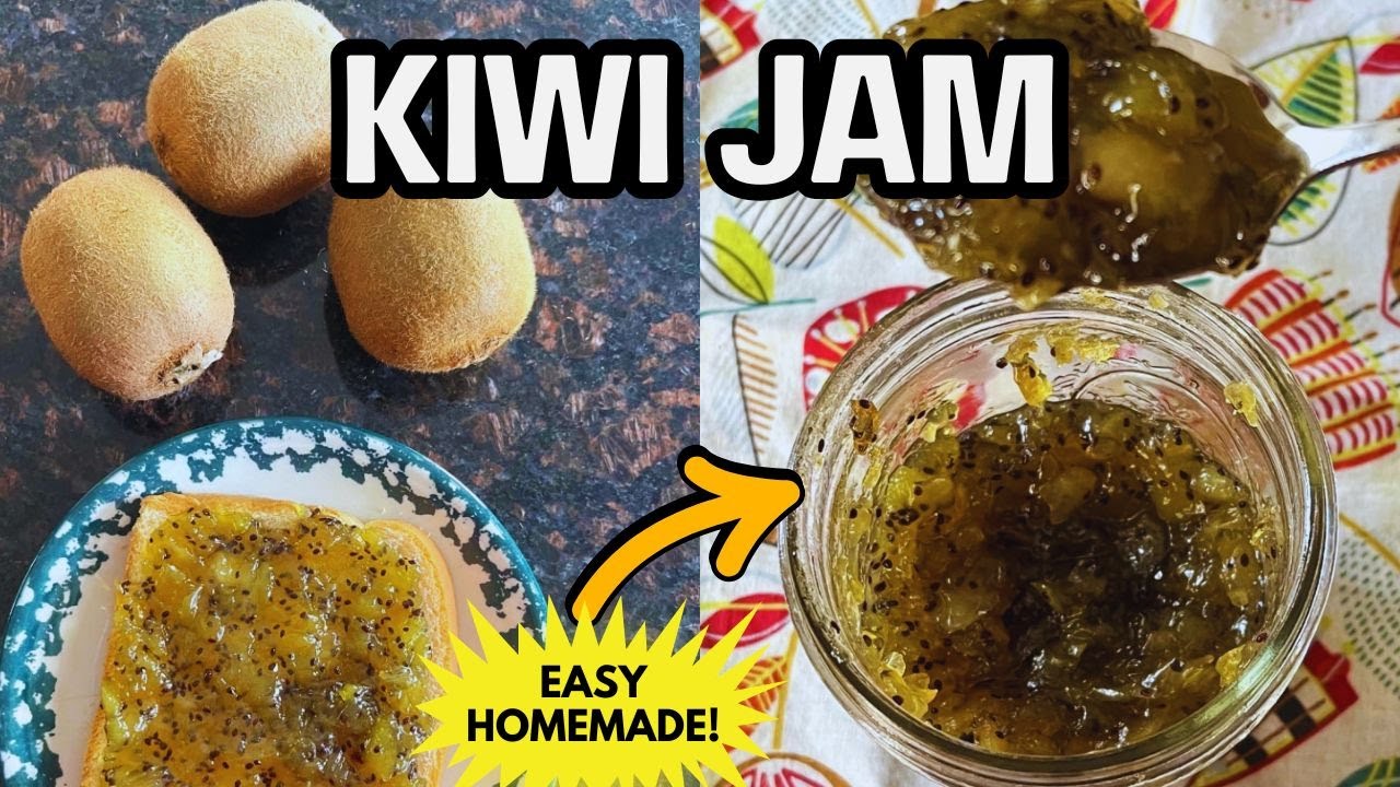 Homemade Kiwi Jam Recipe: Secret Tips for Perfect Texture & Taste 🥝 Easy 30-Min Tutorial ✨ DIY Guide