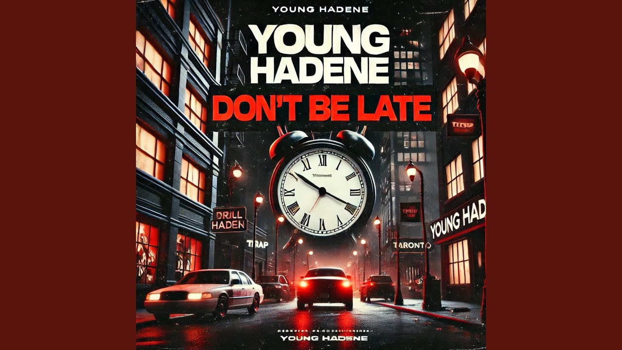 Don't be late