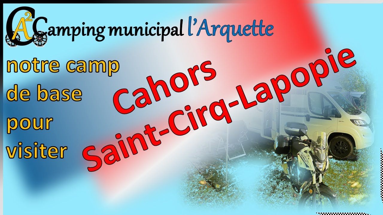 Camping #7 Vers / Saint-Géry (France, Occitanie, Lot)