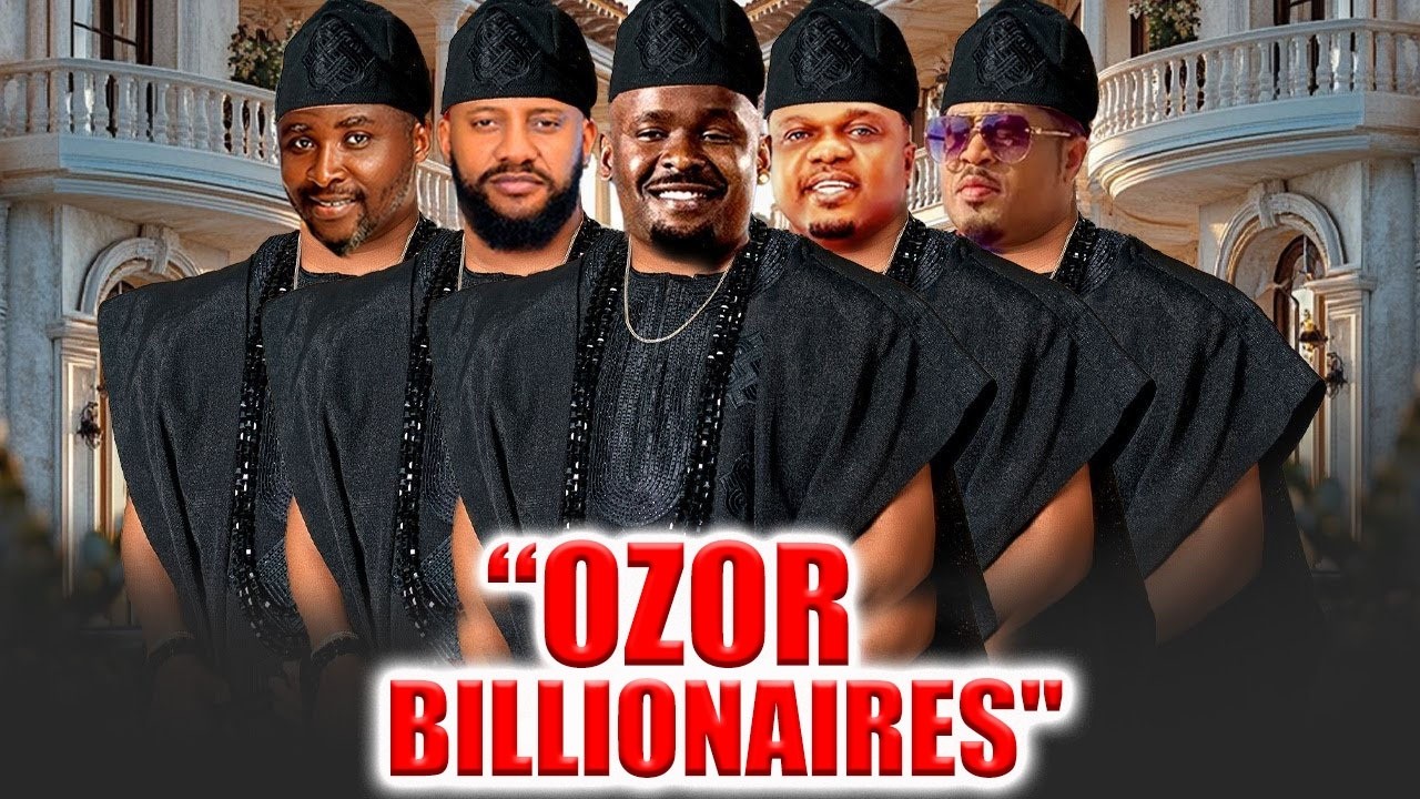 Ozor Billionaires (Complete Season)-Zubby Michael /Yul Edochie 2026 Latest Nigerian Nollywood Movie