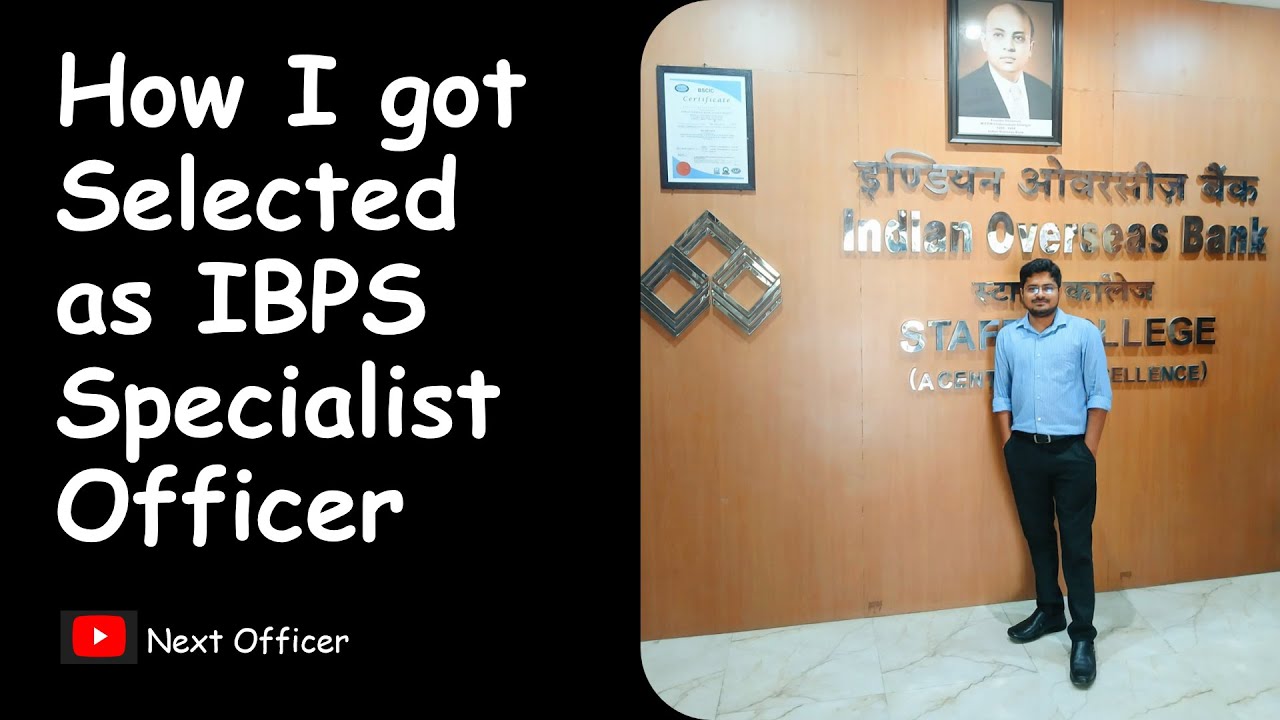 How I got selected as IBPS SO IT Officer
