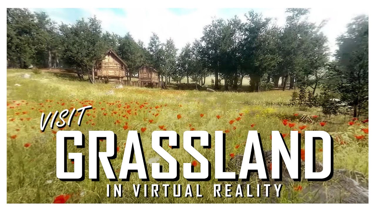 Visit Grassland - Relaxing 360 degree video